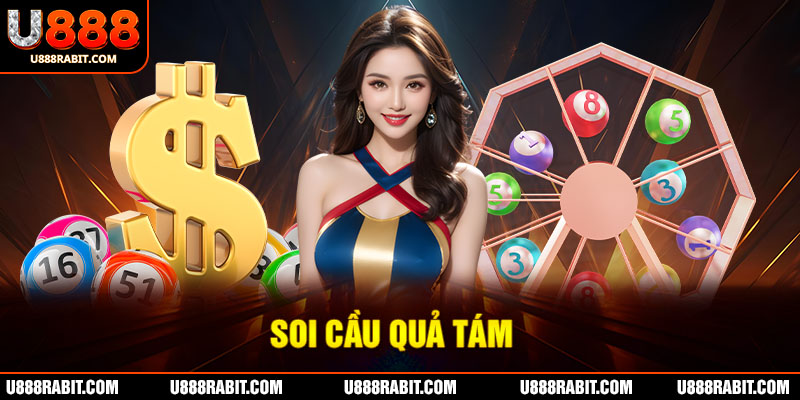 Cách soi cầu quả tám