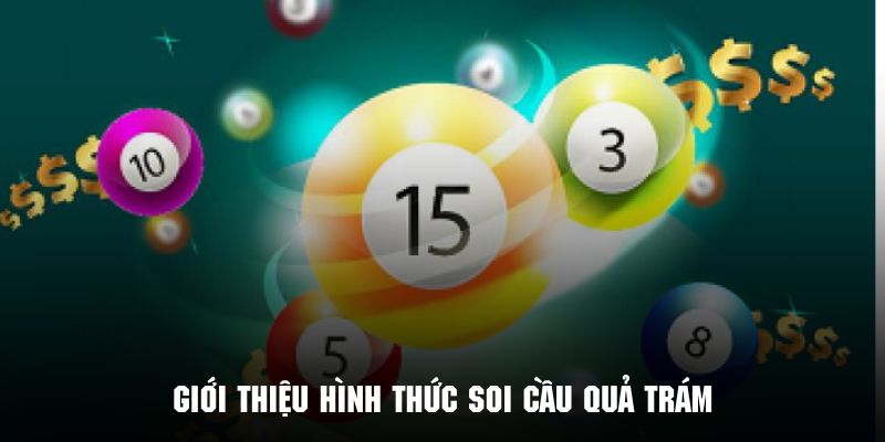 Giới thiệu sơ lược kỹ thuật soi cầu quả tám vô cùng đặc biệt